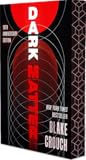 Dark Matter: A Novel