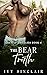 The Bear Truth (Greyelf Gri...