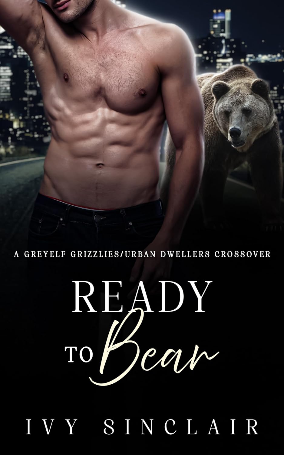 Ready to Bear (Greyelf Grizzlies, #5)