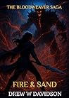 FIRE & SAND: THE BLOODWEAVER SAGA