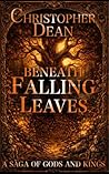Beneath Falling Leaves: A Saga of Gods and Kings