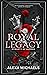 Royal Legacy