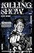 Killing Show: 杀戮秀 Vol.2 (En...