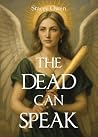 The Dead Can Speak by Stacey Owen