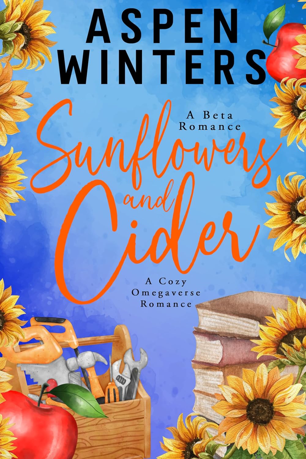Sunflowers and Cider (Cozy Omegaverse Romance, #7)