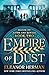 Empire of Dust (Blood of Go...