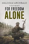 For Freedom Alone