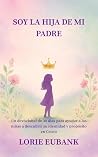 Soy la Hija de mi...