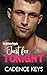 Verbotene Regeln: Just for Tonight: Eine leidenschaftliche Romanze (German Edition)