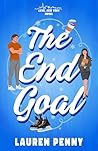 The End Goal by Lauren Penny The End Goal by Lauren Penny