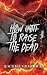 How (Not) To Raise The Dead