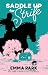 Saddle Up for Strife (Abby ...
