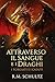 Attraverso il Sangue e i Dr...