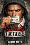 Secretly the Boss: A Workplace Billionaire Romance (Billionaires & Tycoons) Secretly the Boss: A Workplace Billionaire Romance (Billionaires & Tycoons)