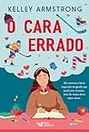 O cara errado (Portuguese Edition) O cara errado (Portuguese Edition)