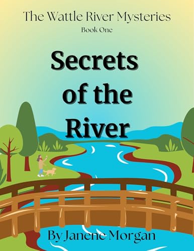 Secrets of the River (Kindle Edition)