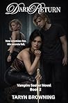 Dark Return (Vampire Seeker, Book 2) (The Seeker series) Dark Return (Vampire Seeker, Book 2) (The Seeker series)
