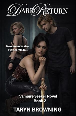 Dark Return (Vampire Seeker, Book 2) (The Seeker series)
