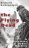 The Flying Dead: An International Crime Thriller (A Detective Philipa Sykes Mystery)