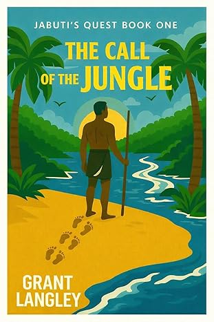 The Call of the Jungle (Kindle Edition)