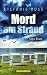 Mord am Strand: Soko Küste (SoKo Küste (Nordseekrimi, Küstenkrimi) 4) (German Edition)