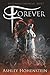 Forever: Adult Urban Fantasy Series (The Conduit Chronicles)