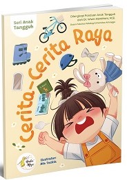 Seri Anak Tangguh: Cerita-Cerita Raya