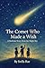 The Comet Who Made a Wish by Stella Rae