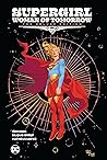 Supergirl: Woman of Tomorrow The Deluxe Edition