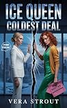 Ice Queen Coldest Deal: A Steamy CEO lesbian Romance