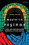 Mesih'in Peşinde:...