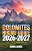DOLOMITES HIKING GUIDE 2026...