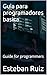 Guia para programadores bas...
