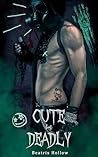 Cute but Deadly