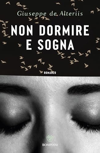 Non dormire e sogna (Kindle Edition)