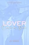 Lover, Come on Over