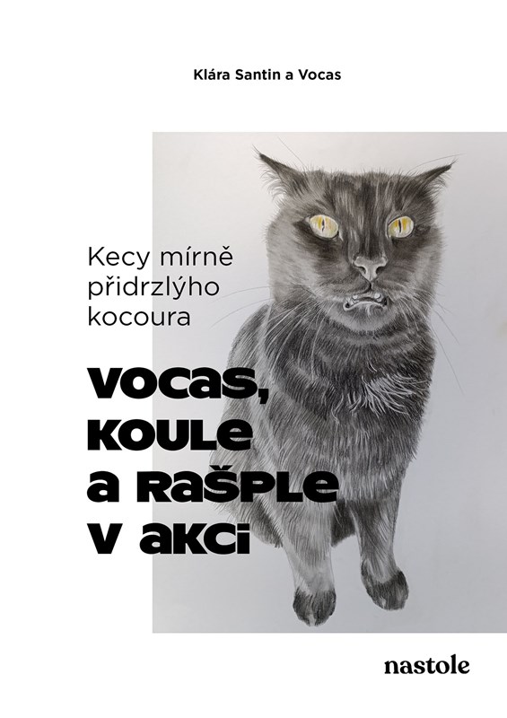 Kecy mírně přidrzlýho kocoura: Vocas, Koule a rašple v akci (Hardcover)