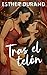 Tras el telón (Spanish Edition)