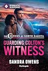 Guarding Colton's...