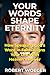 Your Words Shape Eternity: ...
