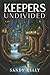 Keepers Undivided