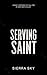 Serving Saint: A Dark Mafia Romance