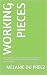 Working Pieces: When ADHD Goes to Work - A Memoir About Pesola Bikes, Email Graveyards, and Learning to Build a Career with the Wrong Operating System (The Jigsaw Mind Series Book 3)