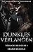 Dunkles Verlangen: Ein dunk...