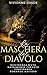 La Maschera del Diavolo: un...