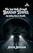 The Last Ride Through Bhatan Tunnel by Abhay Singhaal