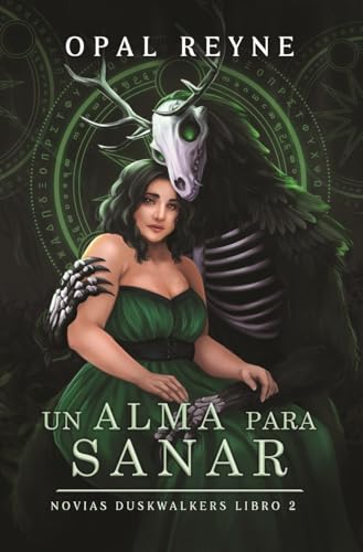 Un alma para sanar (Novias Duskwalkers: Libro dos)
