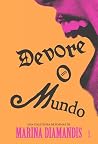 Devore o Mundo: u...