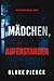 Mädchen, auferstanden (Ein Ella-Dark-FBI-Thriller – Band 31) (Ein Ella-Dark-Thriller) (German Edition)
