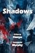 Shadows